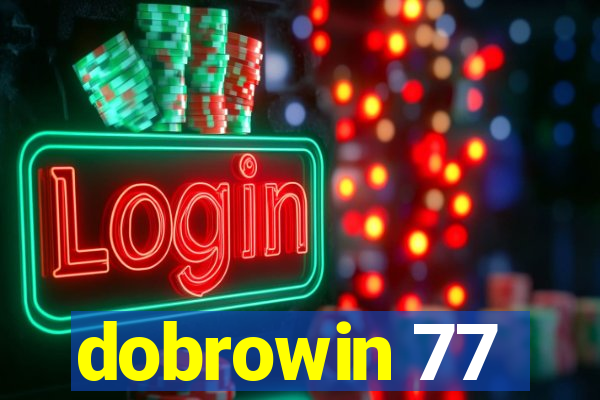 dobrowin 77